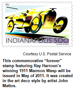 This commemorative “forever” stamp featuring Ray Harroun’s winning 1911 Marmon Wasp will be issued in May of 2011. It was created in the art deco style by artist John Mattos. Image courtesy U.S. Postal Service.