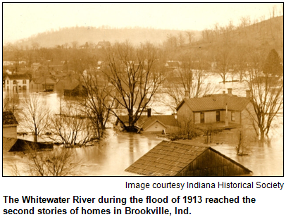 The Whitewater River during the flood of 1913 reached the second stories of homes in Brookville, Ind. Image courtesy Indiana Historical Society.