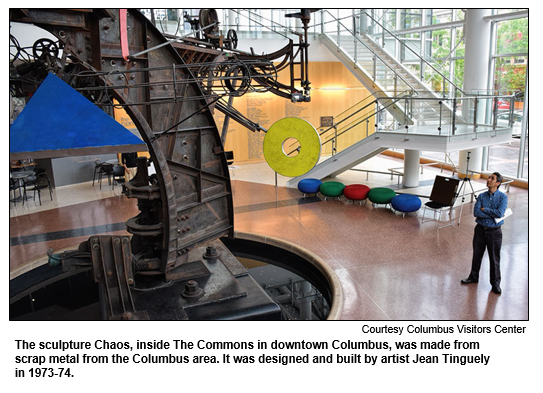 The sculpture Chaos, inside The Commons in downtown Columbus, was made from scrap metal from the Columbus area. It was designed and built by artist Jean Tinguely in 1973-74.
Photo courtesy Columbus Vistors Center. 