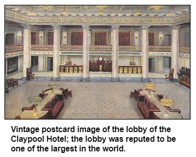 Vintage postcard image of the lobby of the Claypool Hotel; the lobby was reputed to be one of the largest in the world.