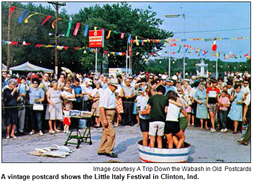 A vintage postcard shows the Little Italy Festival in Clinton, Ind. Image courtesy A Trip Down the Wabash in Old  Postcards, at http://brisray.com/wabash/wind.htm.