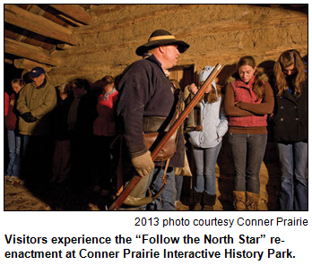 Visitors experience the “Follow the North Star” re-enactment at Conner Prairie Interactive History Park. 2013 image courtesy Conner Prairie.