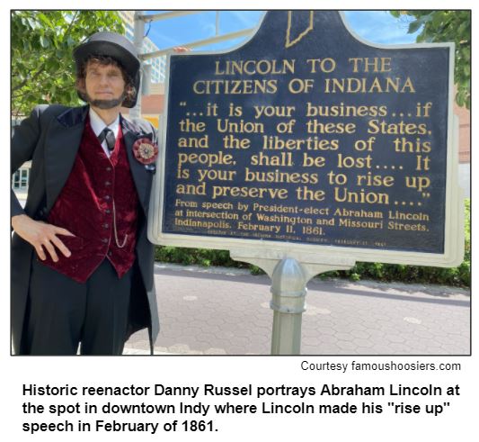 Historic reenactor Danny Russel portrays Abraham Lincoln at the spot in downtown Indy where Lincoln made his "rise up" speech in February of 1861. Courtesy famoushoosiers.com