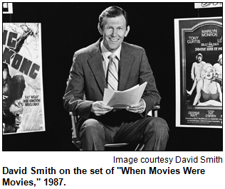 David Smith on the set of "When Movies Were Movies," 1987. Image courtesy David Smith.