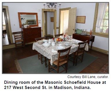 Dining room of the Masonic Schoefield House at 217 West Second St. in Madison, Indiana.
