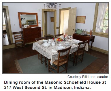 Dining room of the Masonic Schoefield House at 217 West Second St. in Madison, Indiana.
