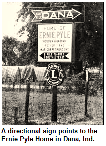 A directional sign points to the Ernie Pyle Home in Dana, Ind.