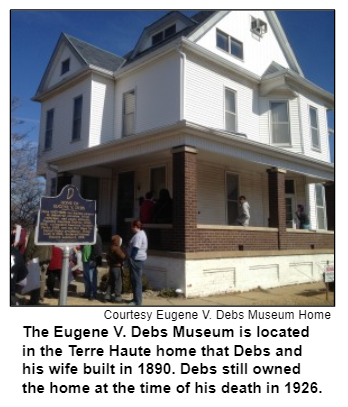 The Eugene V. Debs Museum is located in the Terre Haute home that Debs and his wife built in 1890. Debs still owned the home at the time of his death in 1926. Courtesy Eugene V. Debs Museum Home.