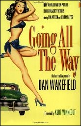 Book cover of Going All the Way, by Dan Wakefield.