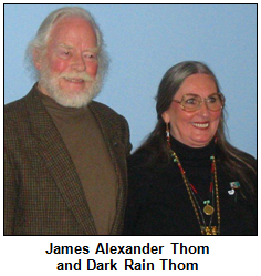James Alexander Thom and Dark Rain Thom.