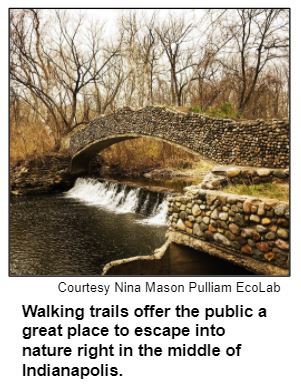 Walking trails offer the public a great place to escape into nature right in the middle of Indianapolis. Courtesy Nina Mason Pulliam EcoLab.