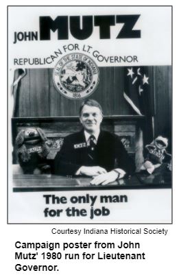 Campaign poster from John Mutz' 1980 run for Lieutenant Governor. Courtesy Indiana Historical Society.