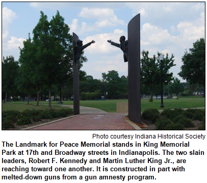 The Landmark for Peace Memorial stands in King Memorial Park at 17th and Broadway streets in Indianapolis. The two slain leaders, Robert F. Kennedy and Martin Luther King Jr., are reaching toward one another. It is constructed in part with melted-down guns from a gun amnesty program. Photo courtesy Indiana Historical Society.