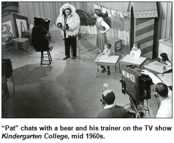 “Pat” chats with a bear and his trainer on the TV show Kindergarten College, mid 1960s.