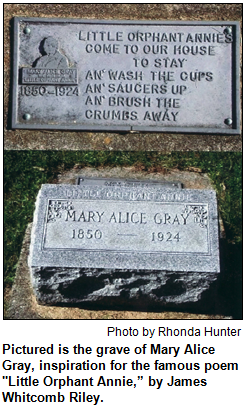 Pictured is the grave of Mary Alice Gray, inspiration for the famous poem "Little Orphant Annie,” by James Whitcomb Riley. Photo by Rhonda Hunter.