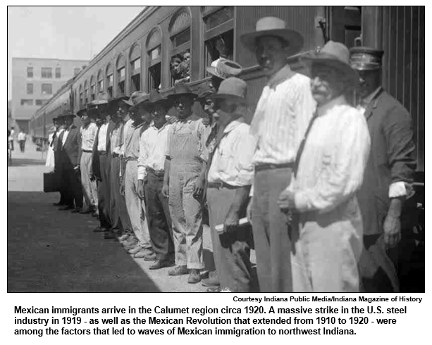 Mexican immigrants arrive in the Calumet region circa 1920. A massive strike in the U.S. steel industry in 1919 - as well as the Mexican Revolution that extended from 1910 to 1920 - were among the factors that led to waves of Mexican immigration to northwest Indiana.
Courtesy Indiana Magazine of History.