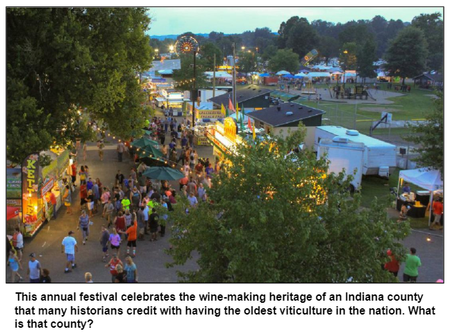 This annual festival celebrates the wine-making heritage of an Indiana county that many historians credit with having the oldest viticulture in the nation. What is that county?