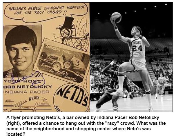 A flyer promoting Neto's, a bar owned by Indiana Pacer Bob Netolicky (right), offered a chance to hang out with the "racy" crowd. What was the name of the neighborhood and shopping center where Neto's was located?