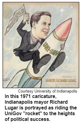 In this 1971 caricature, Indianapolis mayor Richard Lugar is portrayed as riding the UniGov "rocket" to the heights of political success. Courtesy University of Indianapolis.