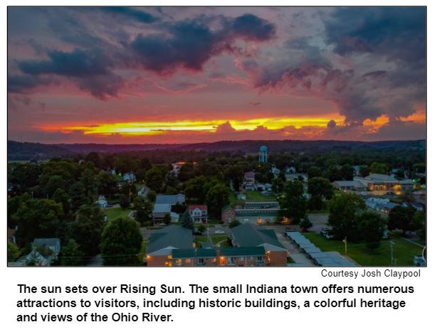 The sun sets over Rising Sun. The small Indiana town offers numerous attractions to visitors, including historic buildings, a colorful heritage and views of the Ohio River. Courtesy Josh Claypool.