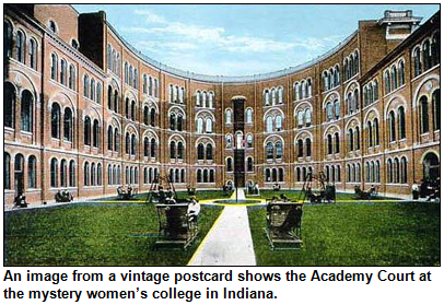 An image from a vintage postcard shows the Academy Court at the mystery women’s college in Indiana.