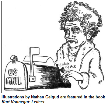 Illustrations by Nathan Gelgud are featured in the book Kurt Vonnegut: Letters.