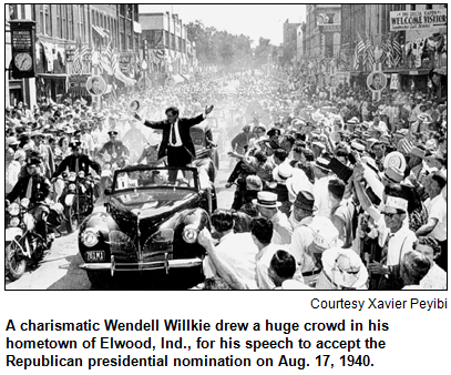 A charismatic Wendell Willkie drew a huge crowd in his hometown of Elwood, Ind., for his speech to accept the Republican presidential nomination on Aug. 17, 1940.