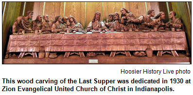 This wood carving of the Last Supper was dedicated in 1930 at Zion Evangelical United Church of Christ in Indianapolis. Photo by Hoosier History Live.
