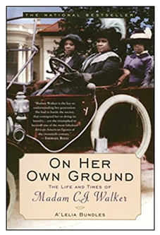 Book covers: On Her Own Ground by A'Lelia Bundles