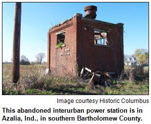 This abandoned interurban power station is in Azalia, Ind., in southern Bartholomew County. Image courtesy Historic Columbus.