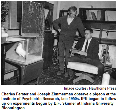 Charles Ferster and Joseph Zimmerman observe a pigeon at the Institute of Psychiatric Research, late 1950s. IPR began to follow up on experiments begun by B.F. Skinner at Indiana University-Bloomington. Image courtesy Hawthorne Press.