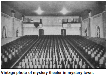 Vintage photo of mystery theater in mystery town.