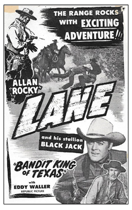 Movie poster: Allen 'Rocky' Lane in Bandit King of Texas.
