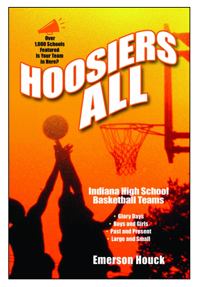 Book cover: Hoosiers All: Indiana High School Basketball Teams.