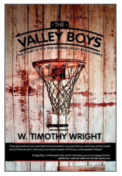 Book Cover: Valley Boys - The Story of the 1958 Springs Valley Blackhawks. 