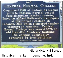 Central Normal College historical marker in Danville, Ind. Image courtesy Indiana Historical Bureau.