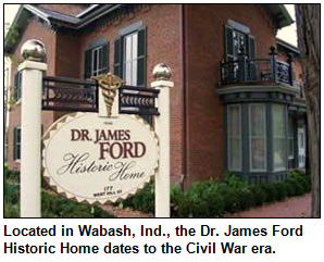 Located in Wabash, Ind., the Dr. James Ford Historic Home dates to the Civil War era.