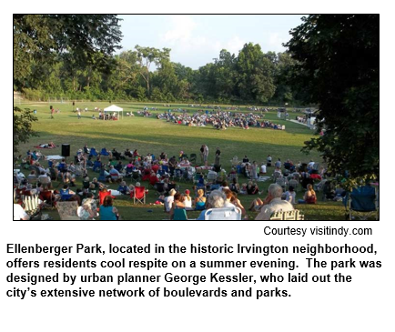 Ellenberger Park, located in the historic Irvington neighborhood, offers residents cool respite on a summer evening.  The park was designed by urban planner George Kessler, who laid out the city’s extensive network of boulevards and parks. 
Courtesy visitindy.com.