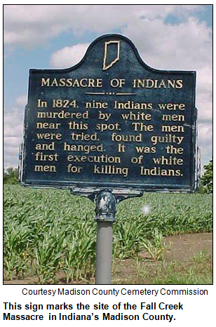 Historic marker at the site of the Fall Creek Massacre in Indiana’s Madison County. Courtesy Madison County Cemetery Commission.