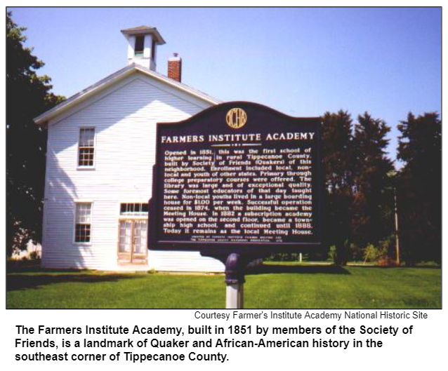 The Farmers Institute Academy, built in 1851 by members of the Society of Friends, is a landmark of Quaker and African-American history in the southeast corner of Tippecanoe County. Courtesy Farmer's Institute Academy National Historic Site.