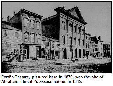 Ford’s Theatre, pictured here in 1870, was the site of Abraham Lincoln’s assassination in 1865.
