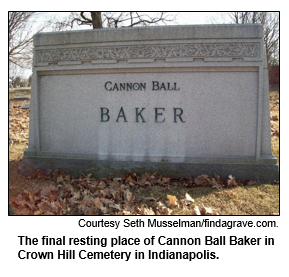 The final resting place of Cannon Ball Baker in Crown Hill Cemetery in Indianapolis.  Courtesy Seth Musselman - findagrave.com.