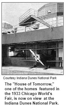 The "House of Tomorrow," one of the homes  featured in the 1933 Chicago World's Fair, is now on view  at the Indiana Dunes National Park. Courtesy Indiana Dunes National Park.