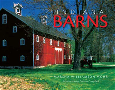 Book cover of Indiana Barns, by Marsha Williamson Mohr.