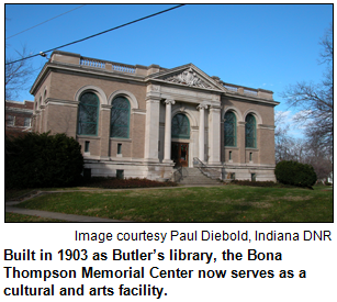 Built in 1903 as Butler’s library, the Bona Thompson Memorial Center now serves as a cultural and arts facility. 