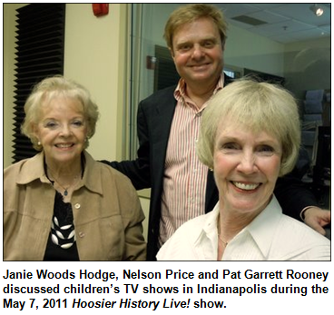 Janie Woods Hodge, Nelson Price and Pat Garrett Rooney discussed children’s TV shows in Indianapolis during the May 7, 2011 Hoosier History Live! show.