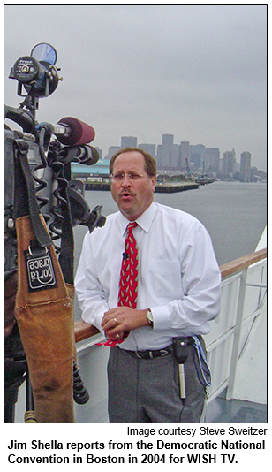 Jim Shella reports from the Democratic National Convention in Boston in 2004 for WISH-TV. Image courtesy Steve Sweitzer.