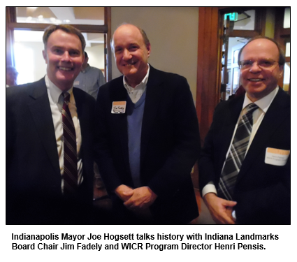 Indianapolis Mayor Joe Hogsett talks history with Indiana Landmarks Board Chair Jim Fadely and WICR Program Director Henri Pensis.