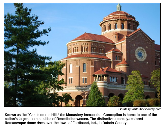 Known as the "Castle on the Hill,” the Monastery Immaculate Conception is home to one of the nation’s largest communities of Benedictine women. The distinctive, recently-restored Romanesque dome rises over the town of Ferdinand, Ind., in Dubois County. 
Courtesy visitduboiscounty.org.