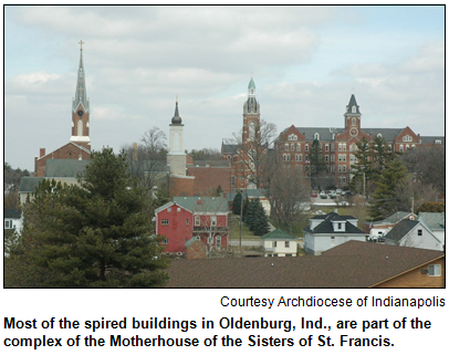 Most of the spired buildings in Oldenburg, Ind., are part of the complex of the Motherhouse of the Sisters of St. Francis. Image courtesy Archdiocese of Indianapolis.